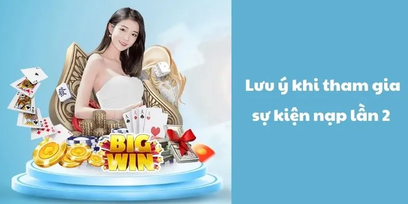 Khuyến Mãi Nạp Lần 2: Điểm Qua 3 Sự Kiện Hot Tại 8kbet 4 Các điểm cần lưu ý khi tham gia sự kiện nạp lần 2