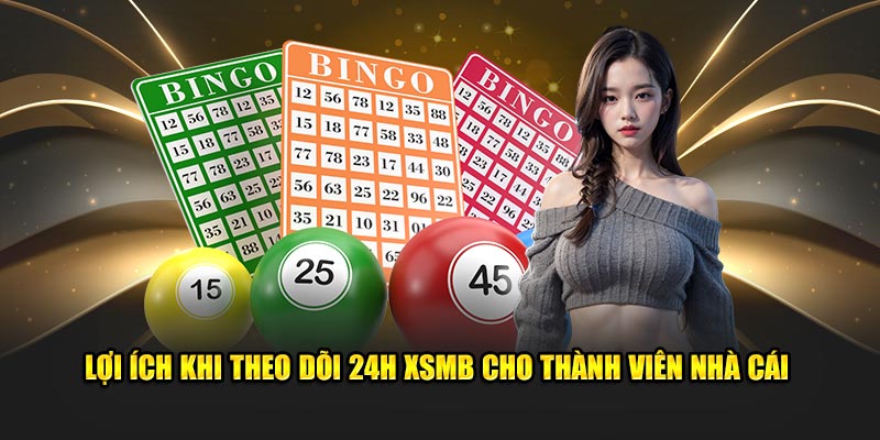 24H Xổ Số Miền Bắc - Xem Kết Quả Hàng Ngày Tại 8KBET 3 Lợi ích khi tham gia trải nghiệm bộ môn cho thành viên nhà cái