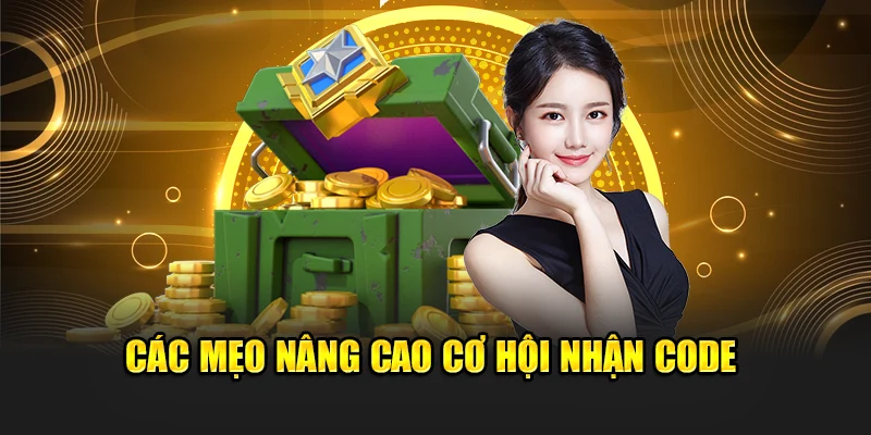 Cách Tăng Tỷ Lệ Nhận Code Hiệu Quả Tại Hệ Thống 8kbet 4 Các mẹo nâng cao cơ hội nhận code